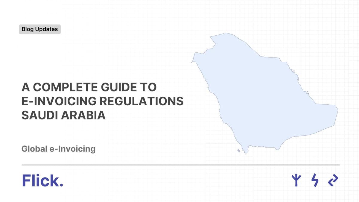 A Complete Guide to e-Invoicing Regulations in Saudi Arabia